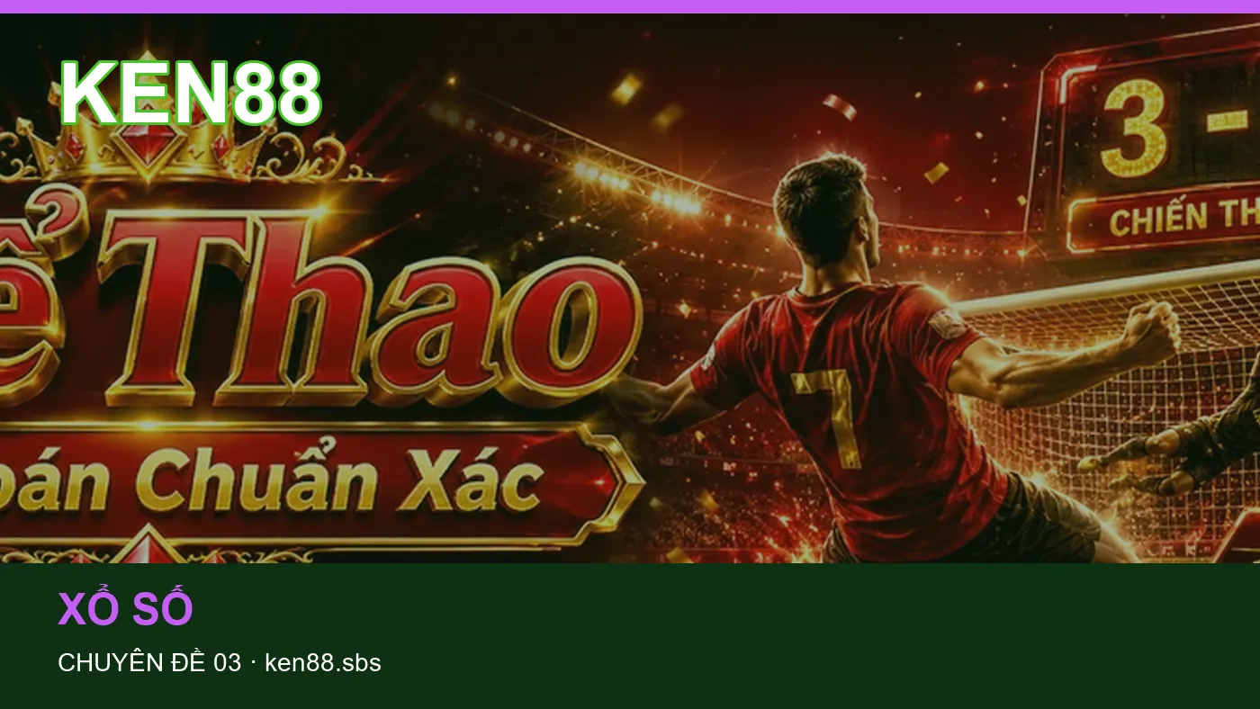 Trải nghiệm Chơi có trách nhiệm trên điện thoại cùng cẩm nang KEN88